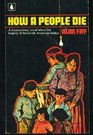 How a people die A novel