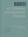 Atlas Of Orthotics And Assistive Devices