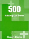 500 Addingup Sums