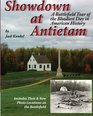 Showdown at Antietam A Battlefield Tour of America's Bloodiest Day