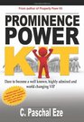 Prominence Power Kit Dare to become a well known highly admired and world changing VIP