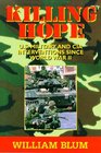 Killing Hope U S Military and CIA Interventions Since World War II