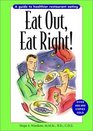 Eat Out Eat Right A Guide to Healthier Restaurant Eating