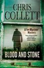 Blood and Stone (A Tom Mariner Mystery)