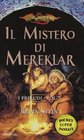 Il mistero di Mereklar I preludi DragonLance vol 3