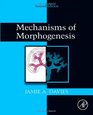 Mechanisms of Morphogenesis Second Edition