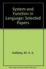 Halliday System and Function in Language  Selected Papers