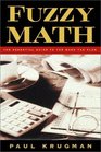 Fuzzy Math The Essential Guide to the Bush Tax Plan