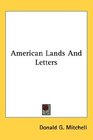 American Lands And Letters