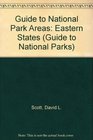Guide to the National Park Areas  Eastern States