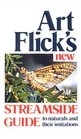 Art Flick's New Streamside Guide