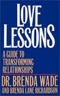 Love Lessons A Guide to Transforming Relationships