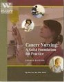 Cancer Nursing A Solid Foundation for Practice