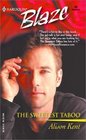 The Sweetest Taboo (Men to Do!) (Harlequin Blaze, No 68)
