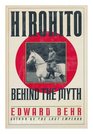 Hirohito  Behind the Myth