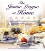 The Junior League at Home Meals and Menus for Everyday and Special Occasions