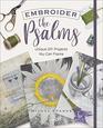 Embroider the Psalms Unique DIY Projects You Can Frame