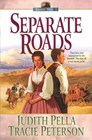 Separate Roads (Ribbons West, Bk 2)