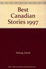 Best Canadian Stories 1997