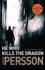 He Who Kills the Dragon (Evert Backstrom, Bk 2)