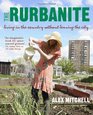 Rurbanite Living in the Country Without Leaving the City