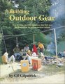Building Outdoor Gear
