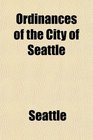 Ordinances of the City of Seattle