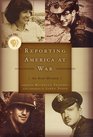 Reporting America at War An Oral History