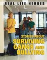 Stories About Surviving Gangs and Bullying