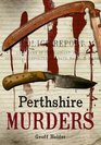 Perth Murders and Misdemeanours