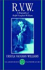 RVW A Biography of Ralph Vaughan Williams