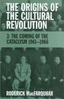 The Origins of the Cultural Revolution Volume 3