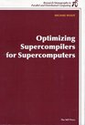Optimizing Supercompilers for Supercomputers