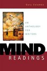 Mind Readings  An Anthology for Writers