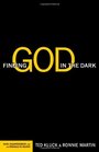 Finding God in the Dark Faith Disappointment and the Struggle to Believe