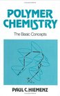 Polymer Chemistry The Basic Concepts