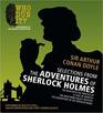 Selections from The Adventures of Sherlock Holmes: The Man with the Twisted Lip, A Case of Identity, The Boscombe Valley Mystery, The Adventure of the Speckled Band (Who Dun It?)