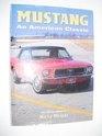 Mustang An American Classic