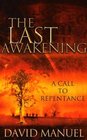 The Last Awakening A Call to Repentance