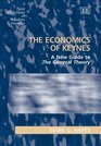 The Economics of Keynes A New Guide to the General Theory