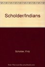Scholder/Indians