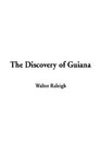 The Discovery of Guiana