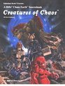 Creatures of Chaos (Rifts Chaos Earth Sourcebook, 1)