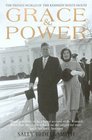 Grace  Power The Private World of the Kennedy White House