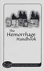 The Hemorrhage Handbook