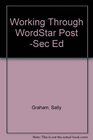 Working Through WordStar Post Sec Ed