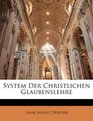 System Der Christlichen Glaubenslehre