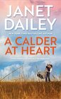 A Calder at Heart (The Calder Brand)