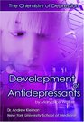 The Development of Antidepressants The Chemistry of Depression