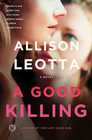 A Good Killing (Anna Curtis, Bk 4)